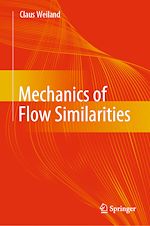 Télécharger le livre :  Mechanics of Flow Similarities