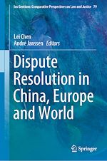 Download this eBook Dispute Resolution in China, Europe and World