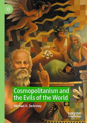 Téléchargez le livre :  Cosmopolitanism and the Evils of the World