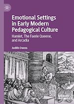 Télécharger le livre :  Emotional Settings in Early Modern Pedagogical Culture