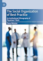 Télécharger le livre :  The Social Organization of Best Practice