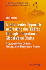 Télécharger le livre :  A Data-Centric Approach to Breaking the FDI Trap Through Integration in Global Value Chains