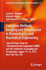 Télécharger le livre :  Computer Methods, Imaging and Visualization in Biomechanics and Biomedical Engineering