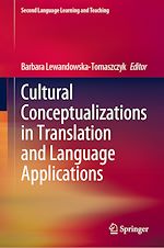 Télécharger le livre :  Cultural Conceptualizations in Translation and Language Applications