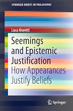 Télécharger le livre :  Seemings and Epistemic Justification