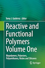 Télécharger le livre :  Reactive and Functional Polymers Volume One