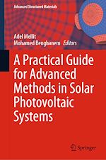 Télécharger le livre :  A Practical Guide for Advanced Methods in Solar Photovoltaic Systems