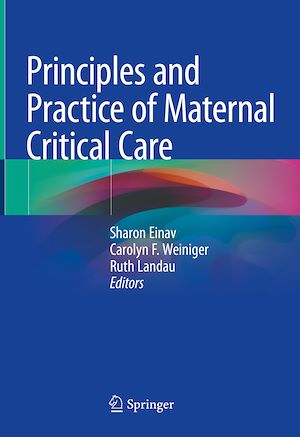 Téléchargez le livre :  Principles and Practice of Maternal Critical Care