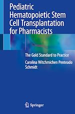 Télécharger le livre :  Pediatric Hematopoietic Stem Cell Transplantation for Pharmacists