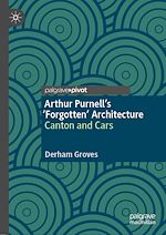 Télécharger le livre :  Arthur Purnell's ‘Forgotten' Architecture