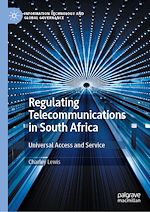Télécharger le livre :  Regulating Telecommunications in South Africa