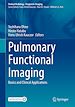 Télécharger le livre :  Pulmonary Functional Imaging