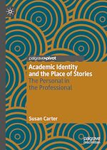 Télécharger le livre :  Academic Identity and the Place of Stories
