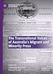 Télécharger le livre :  The Transnational Voices of Australia's Migrant and Minority Press