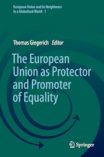 Télécharger le livre :  The European Union as Protector and Promoter of Equality