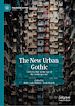 Télécharger le livre :  The New Urban Gothic