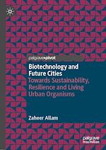 Télécharger le livre :  Biotechnology and Future Cities