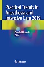 Télécharger le livre :  Practical Trends in Anesthesia and Intensive Care 2019