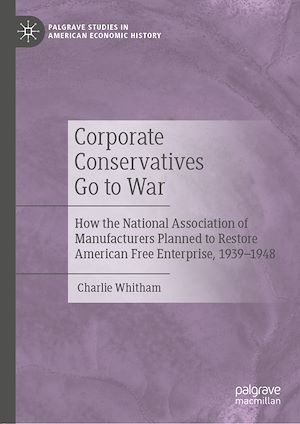Téléchargez le livre :  Corporate Conservatives Go to War