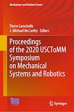Download this eBook Proceedings of the 2020 USCToMM Symposium on Mechanical Systems and Robotics