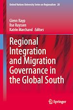 Télécharger le livre :  Regional Integration and Migration Governance in the Global South