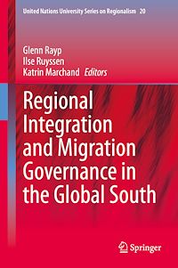 Télécharger le livre :  Regional Integration and Migration Governance in the Global South