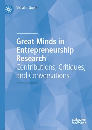 Téléchargez le livre :  Great Minds in Entrepreneurship Research