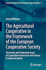 Télécharger le livre :  The Agricultural Cooperative in the Framework of the European Cooperative Society