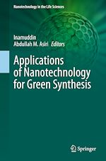 Télécharger le livre :  Applications of Nanotechnology for Green Synthesis