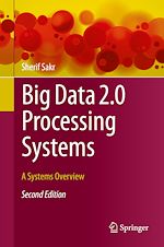 Télécharger le livre :  Big Data 2.0 Processing Systems