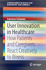 Télécharger le livre :  User Innovation in Healthcare