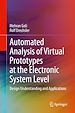 Télécharger le livre :  Automated Analysis of Virtual Prototypes at the Electronic System Level
