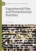 Télécharger le livre :  Experimental Film and Photochemical Practices