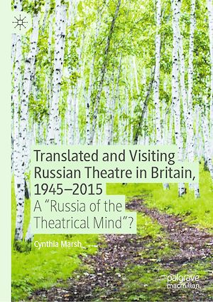 Téléchargez le livre :  Translated and Visiting Russian Theatre in Britain, 1945–2015