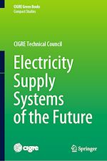 Télécharger le livre :  Electricity Supply Systems of the Future