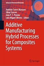 Télécharger le livre :  Additive Manufacturing Hybrid Processes for Composites Systems