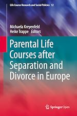 Download this eBook Parental Life Courses after Separation and Divorce in Europe