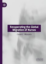 Download this eBook Recuperating The Global Migration of Nurses