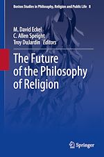 Télécharger le livre :  The Future of the Philosophy of Religion