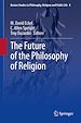 Télécharger le livre :  The Future of the Philosophy of Religion