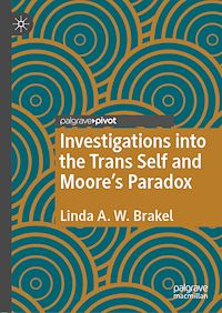 Télécharger le livre :  Investigations into the Trans Self and Moore's Paradox