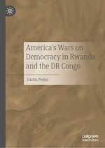 Télécharger le livre :  America's Wars on Democracy in Rwanda and the DR Congo