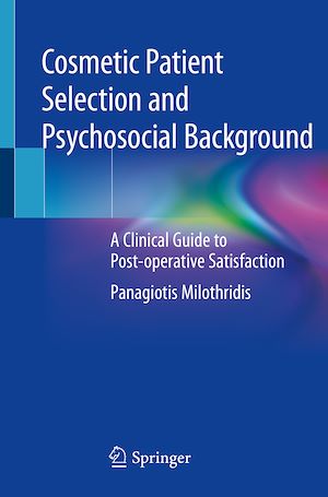 Téléchargez le livre :  Cosmetic Patient Selection and Psychosocial Background