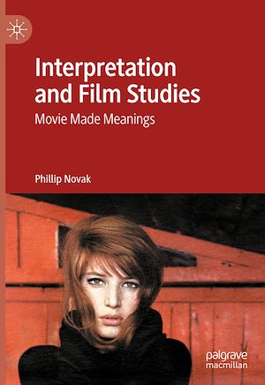 Téléchargez le livre :  Interpretation and Film Studies
