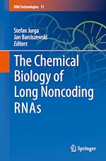 Télécharger le livre :  The Chemical Biology of Long Noncoding RNAs