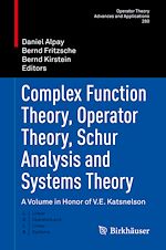 Download this eBook Complex Function Theory, Operator Theory, Schur Analysis and Systems Theory