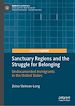 Télécharger le livre :  Sanctuary Regions and the Struggle for Belonging