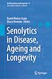 Télécharger le livre :  Senolytics in Disease, Ageing and Longevity