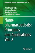 Télécharger le livre :  Nanopharmaceuticals: Principles and Applications Vol. 2