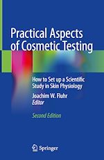 Télécharger le livre :  Practical Aspects of Cosmetic Testing